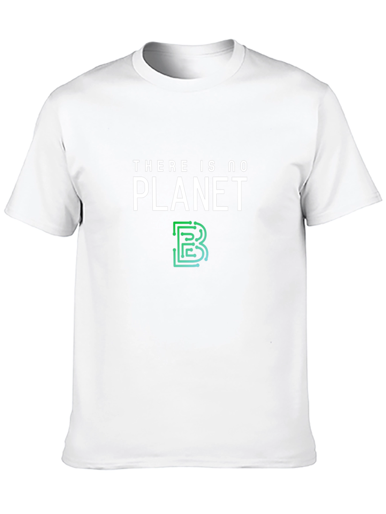 Eco-Friendly T-Shirt: There is No Planet B