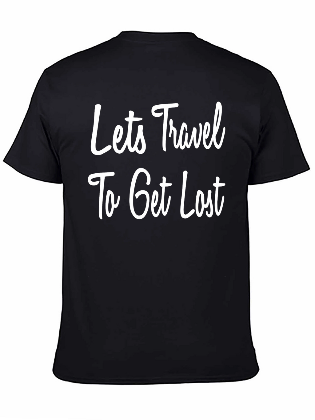 Lets Travel To Get Lost Graphic Tee