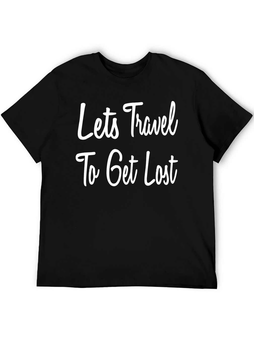 Lets Travel To Get Lost Graphic Tee