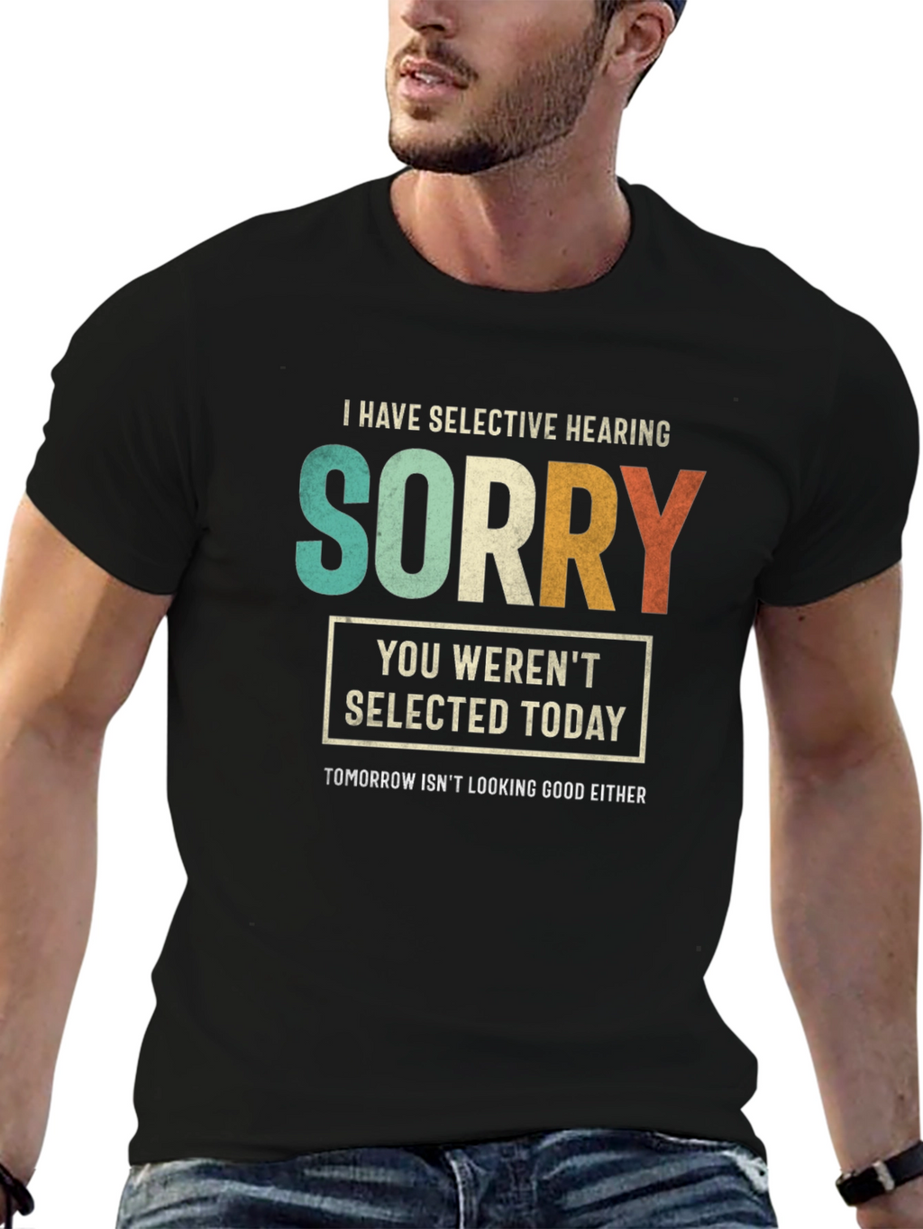 Selective Hearing Funny Graphic Tee