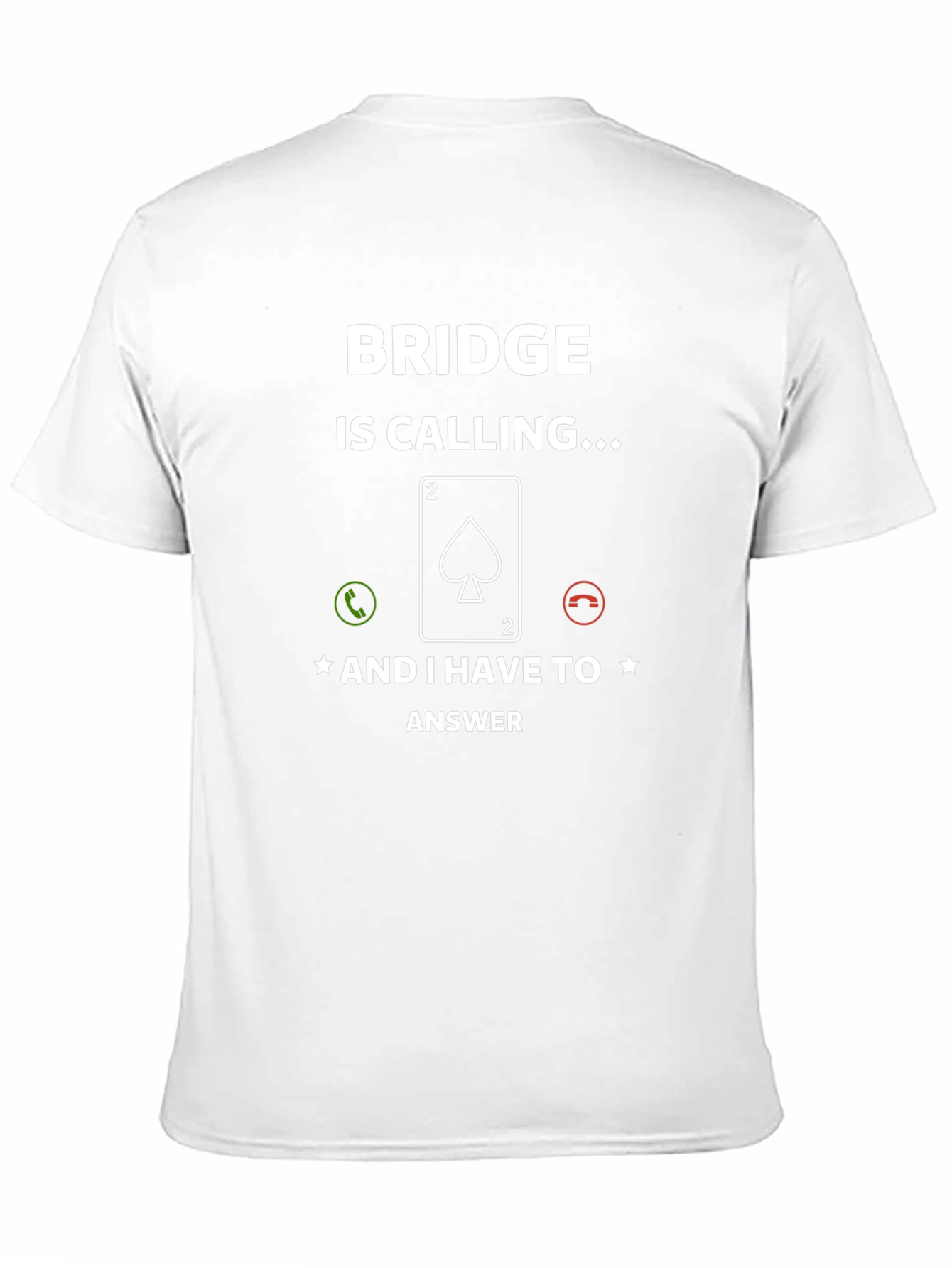 Bridge Calling T-Shirt - Funny Card Game Tee