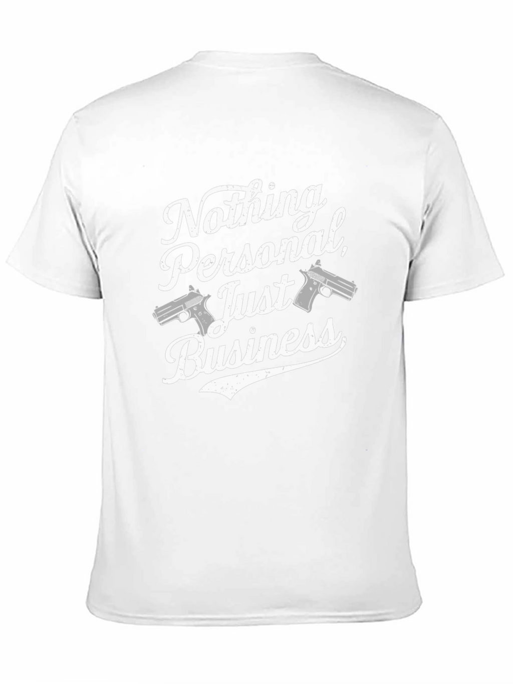 Nothing Personal Business T-Shirt