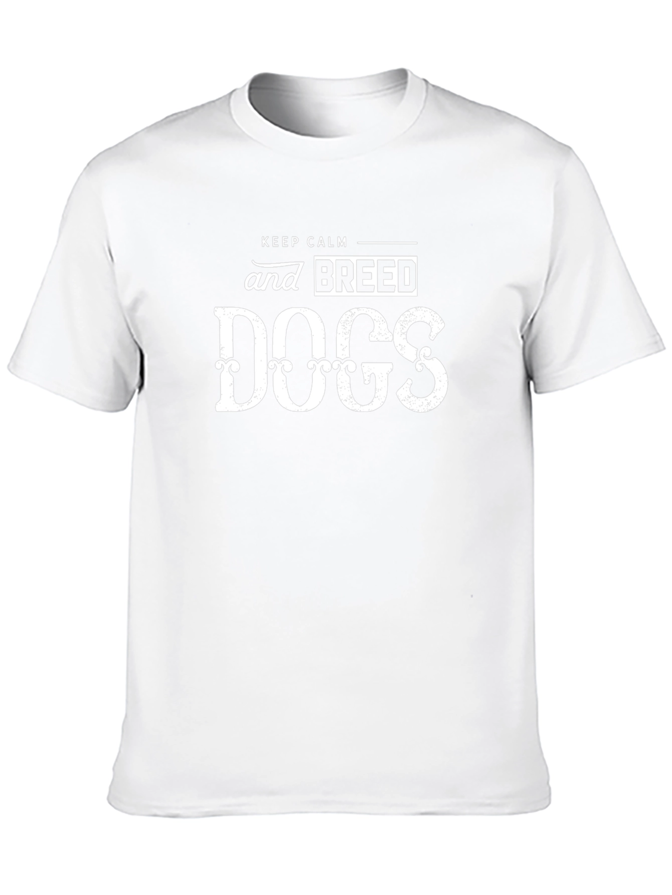 Keep Calm & Breed Dogs T-Shirt