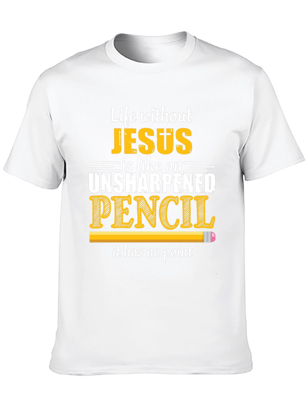 Life Without Jesus T-Shirt - Unisex