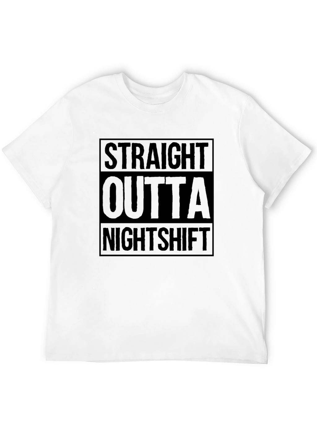 Straight Outta Nightshift Black Graphic T-Shirt