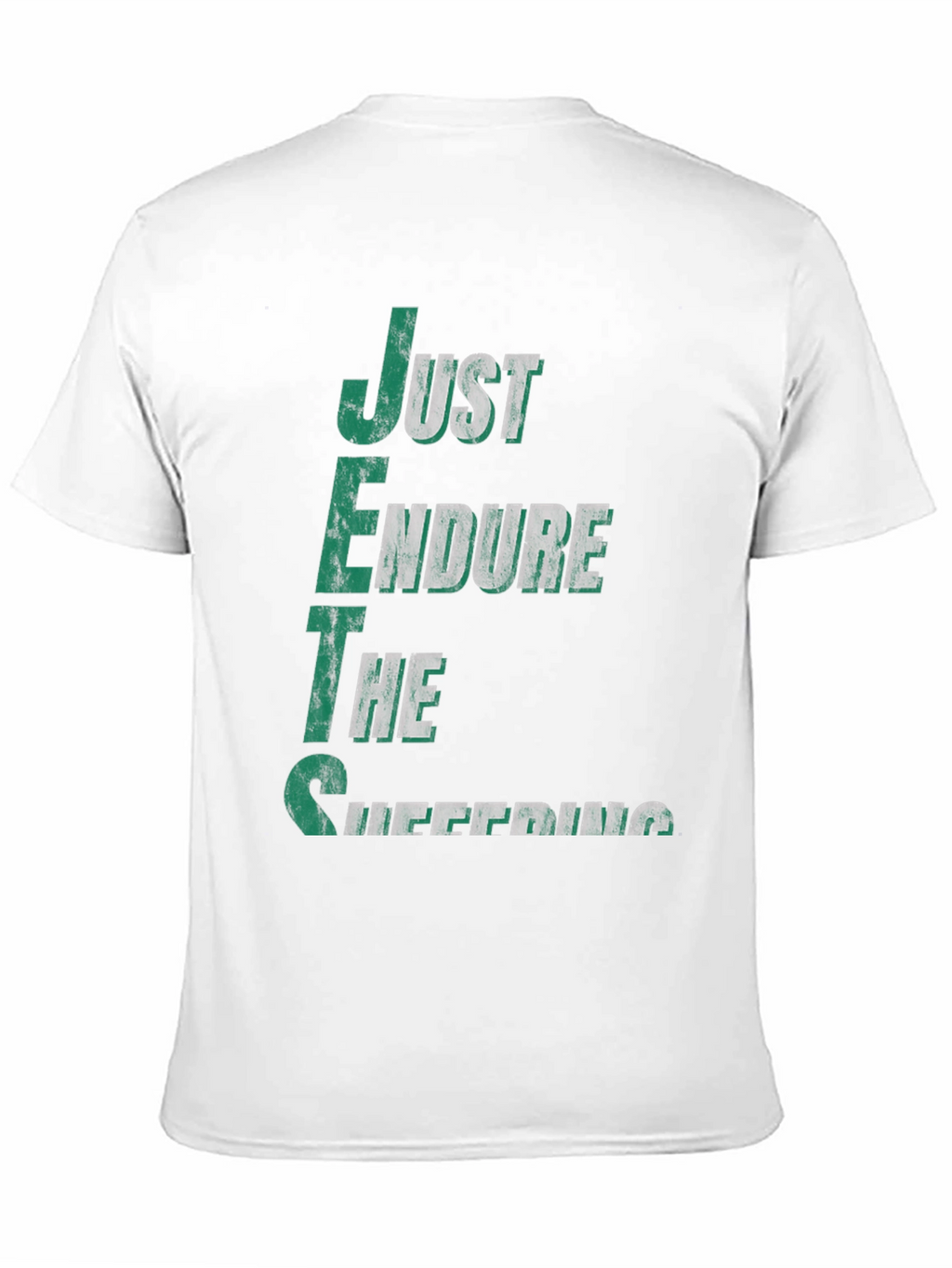 Just Endure the Suffering T-Shirt - NY Football