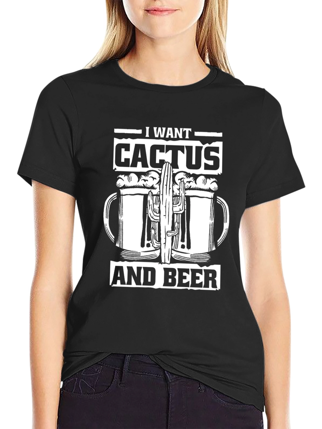 I Want Cactus and Beer Graphic Tee