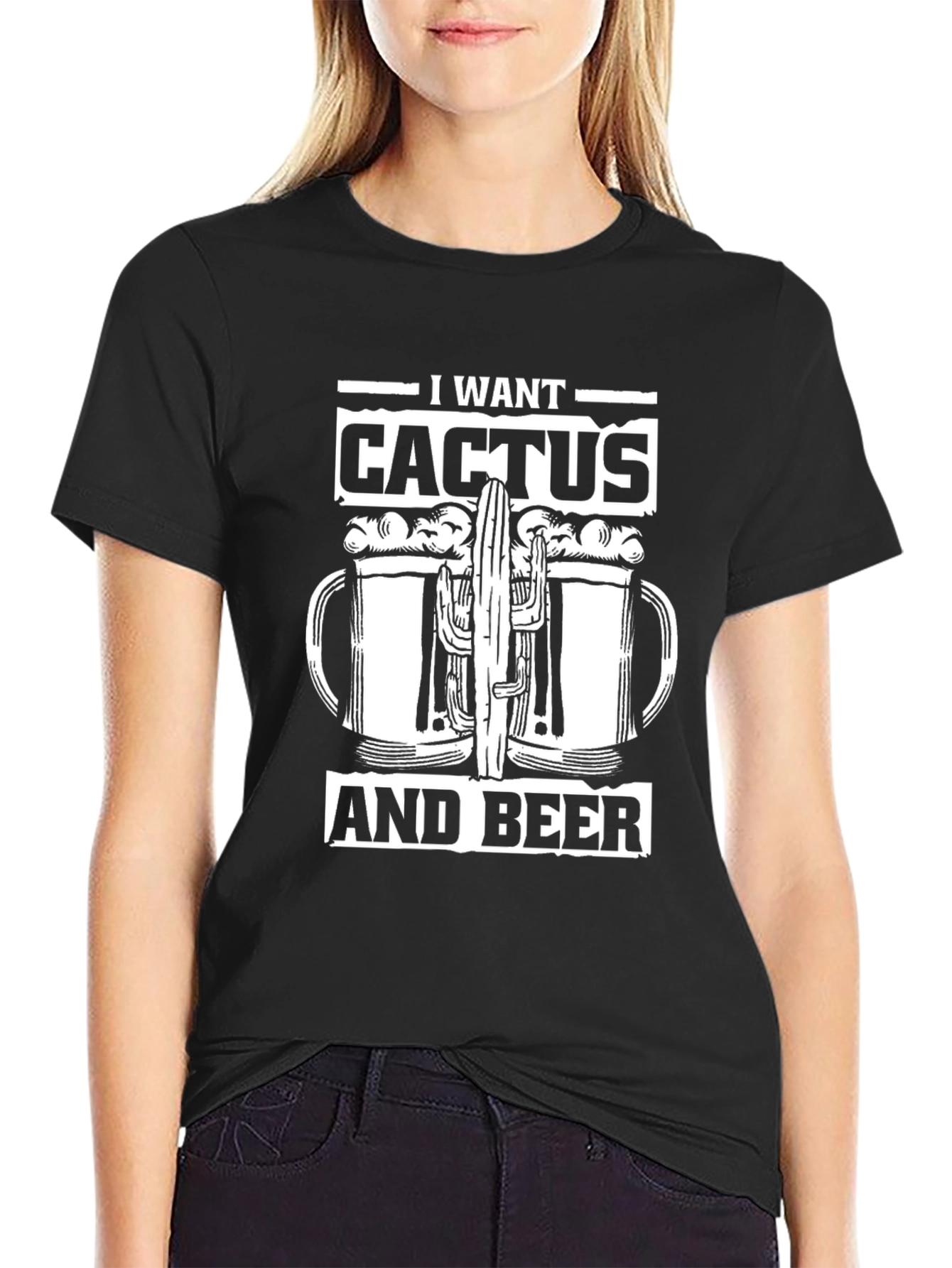 I Want Cactus and Beer Graphic Tee