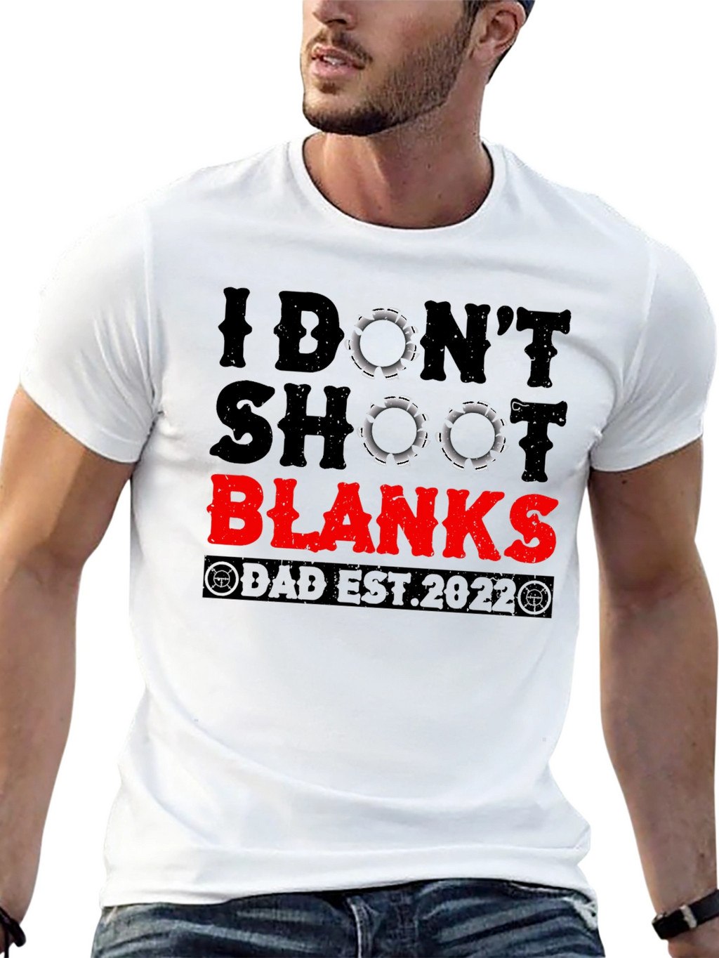 I Dont Shoot Blanks Dad Est. 2022 Graphic T-Shirt