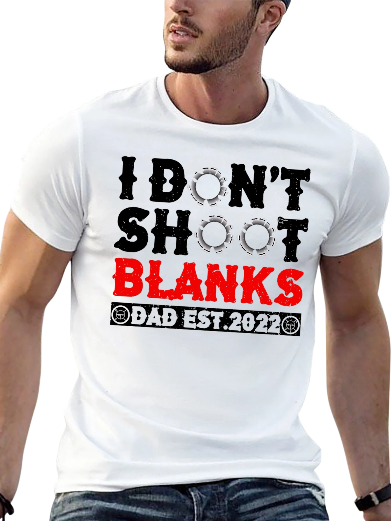 I Dont Shoot Blanks Dad Est. 2022 Graphic T-Shirt