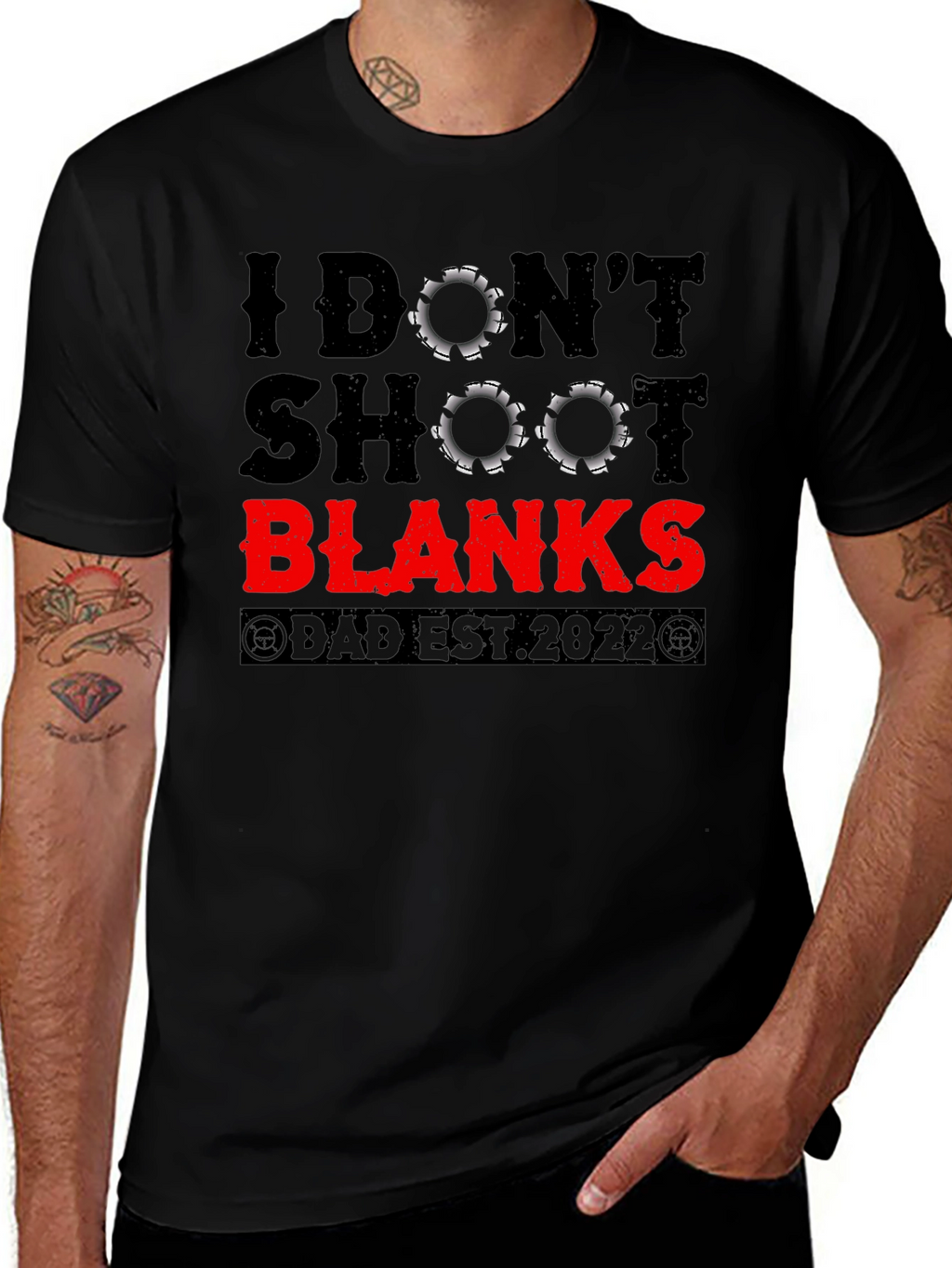 I Dont Shoot Blanks Dad Est. 2022 Graphic T-Shirt