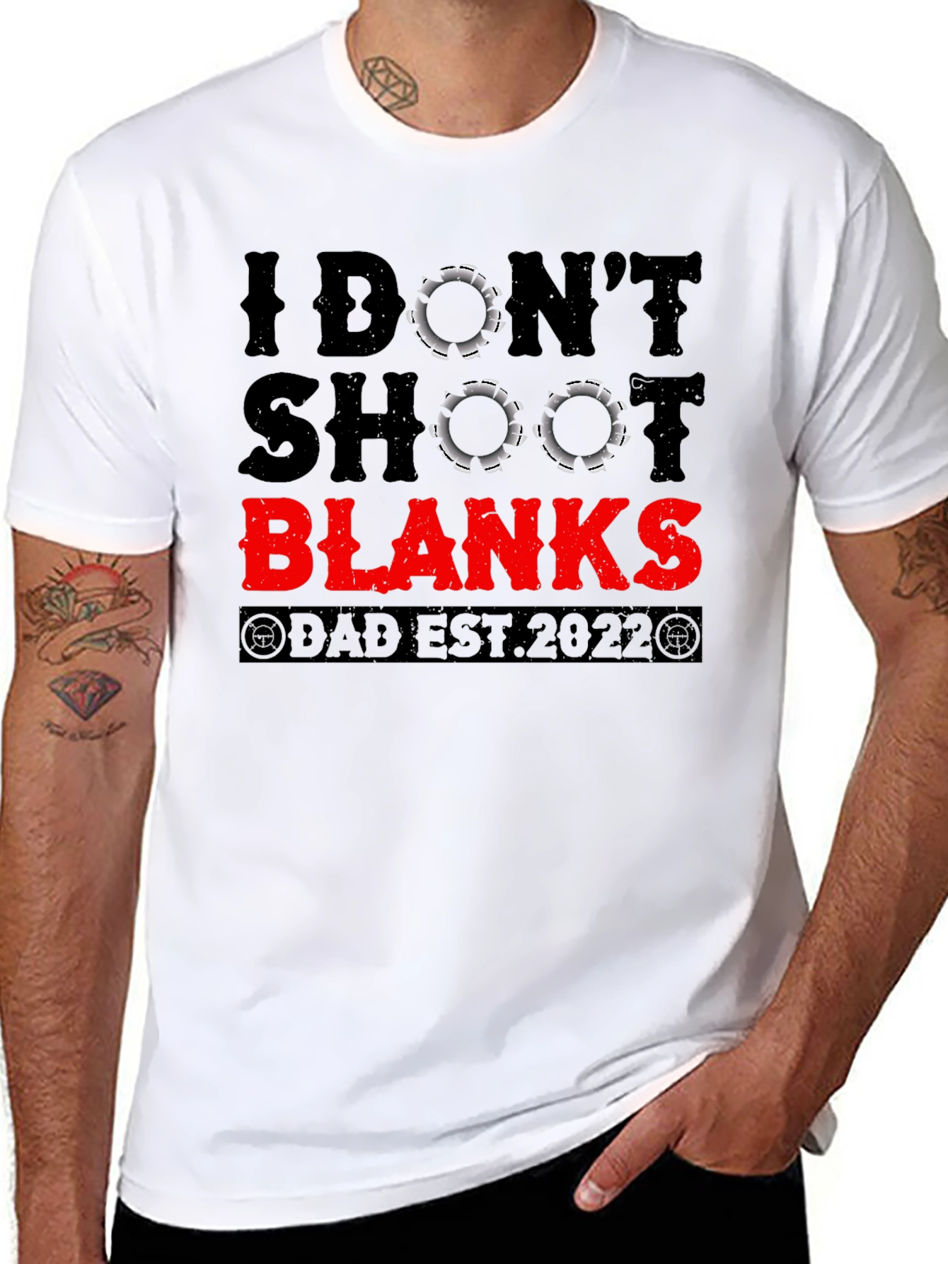I Dont Shoot Blanks Dad Est. 2022 Graphic T-Shirt
