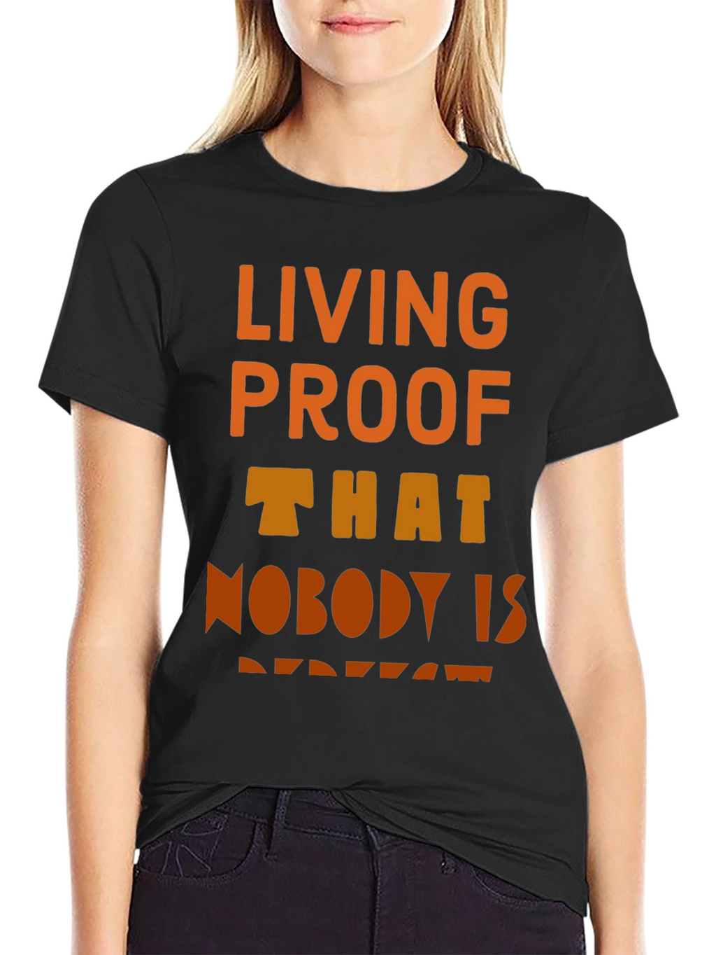 Living Proof T-Shirt - Unique Design
