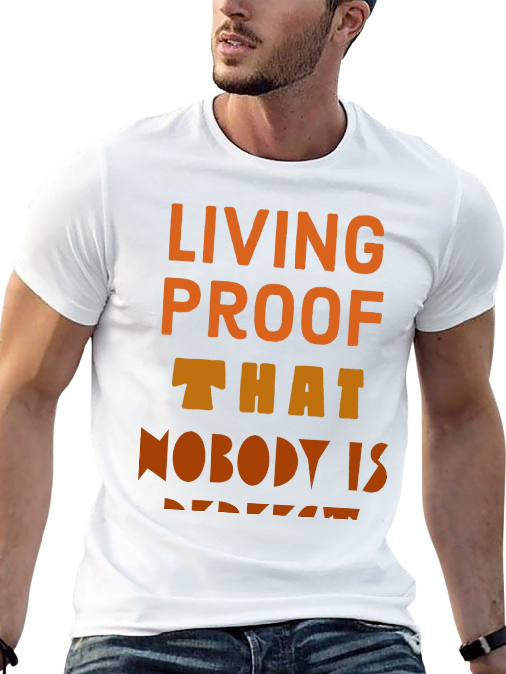 Living Proof T-Shirt - Unique Design