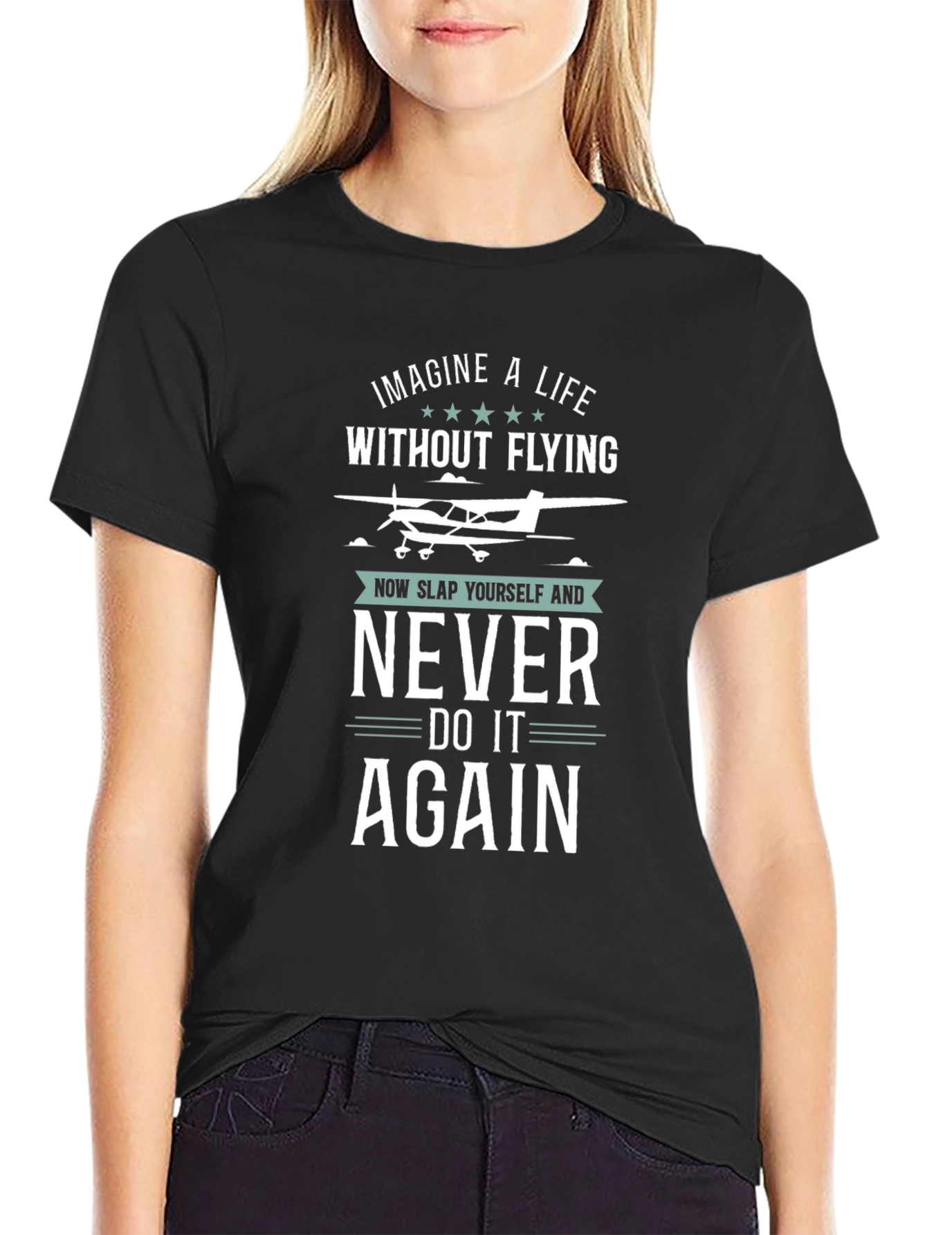Pilot T-Shirt: Imagine a Life Without Flying