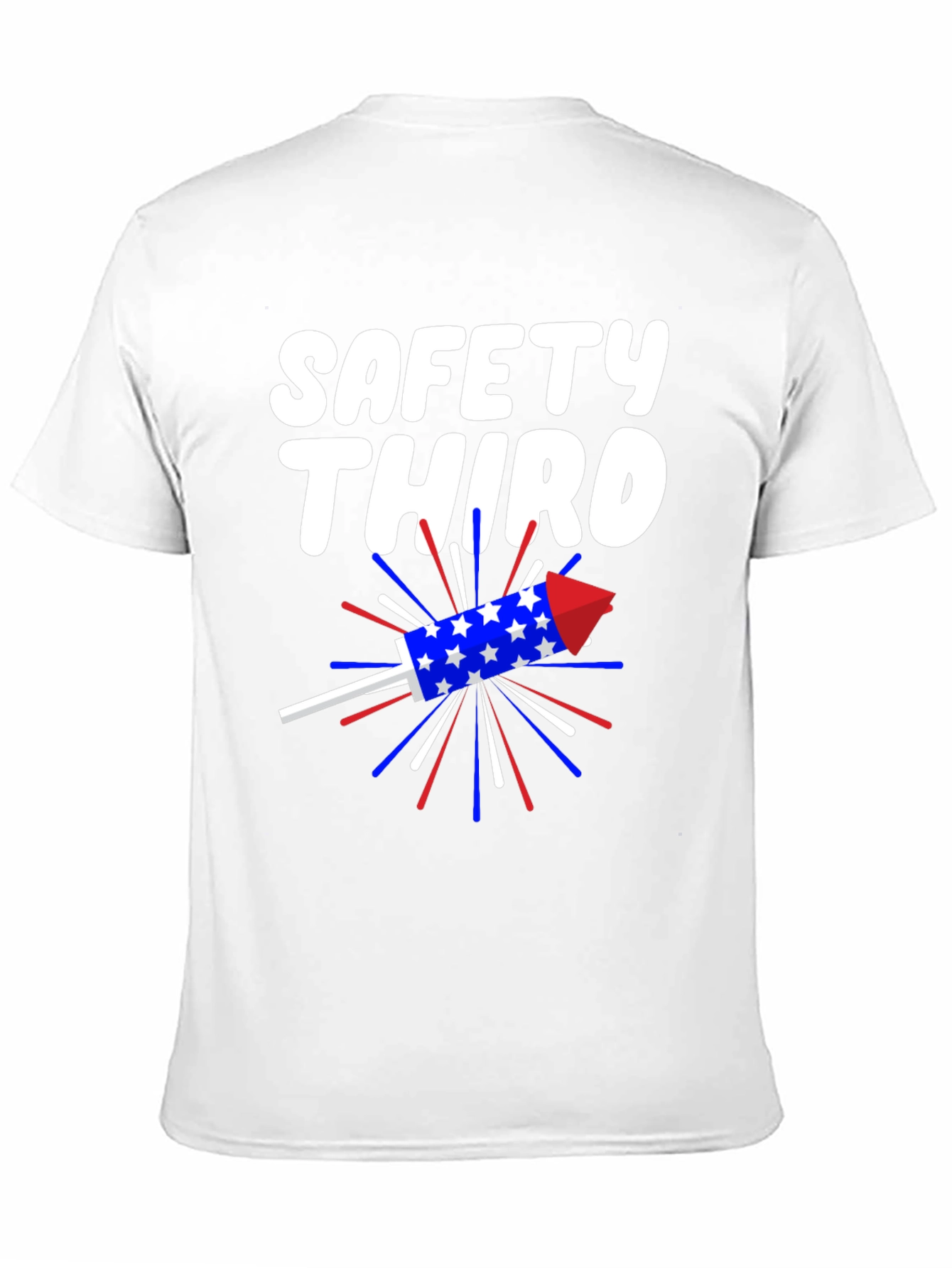 Safety Third T-Shirt Patriotic Rocket Tee