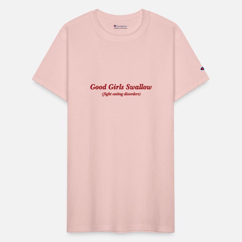 Good Girls Swallow (Fight Eating Disorders)