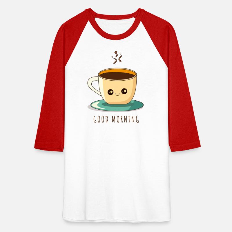 Good morning coffeet-shirt