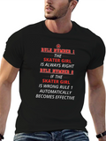 Skater Girl Rules T-Shirt - Funny Statement Tee