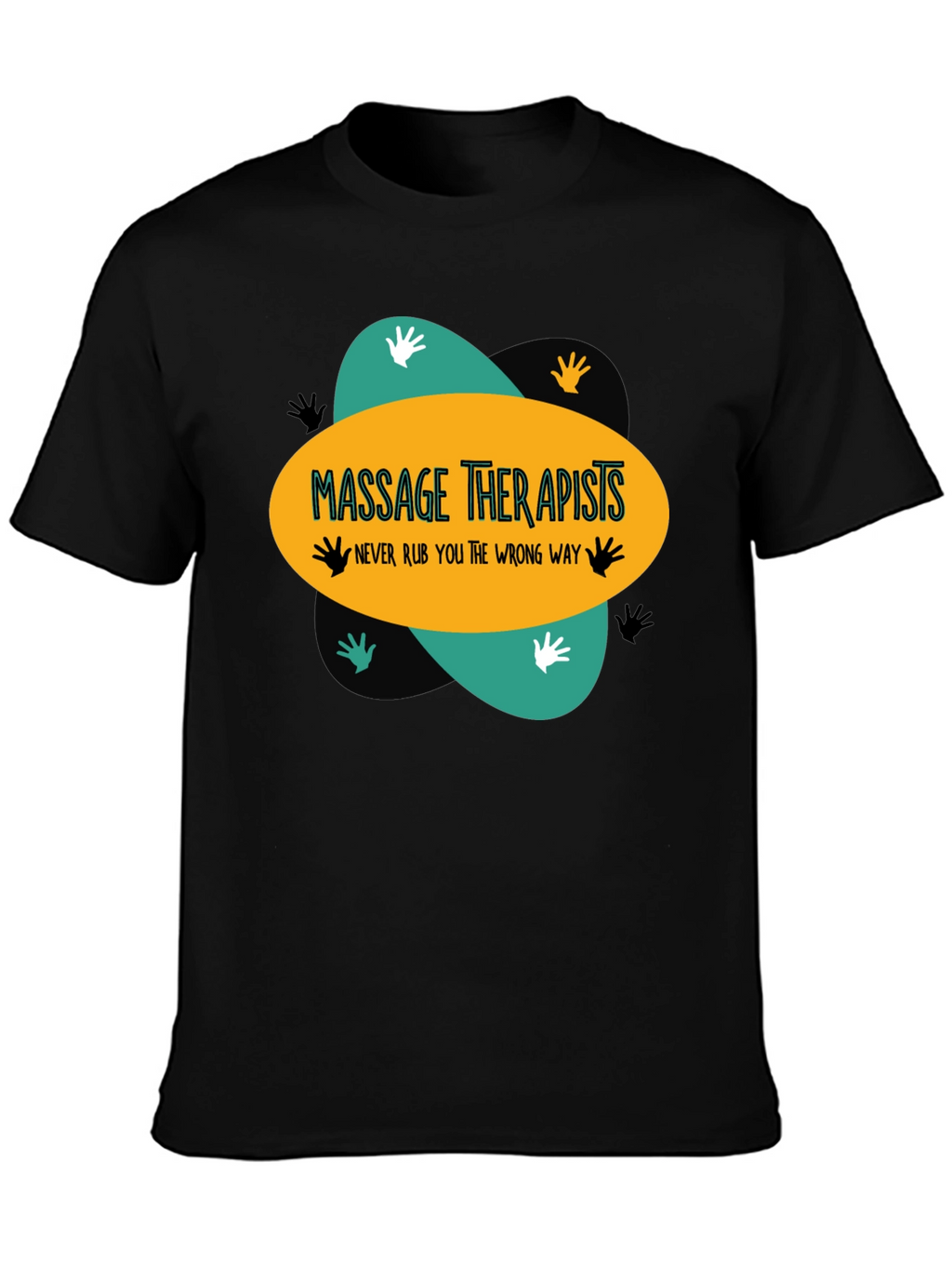 Massage Therapists T-Shirt Funny Quote Unisex