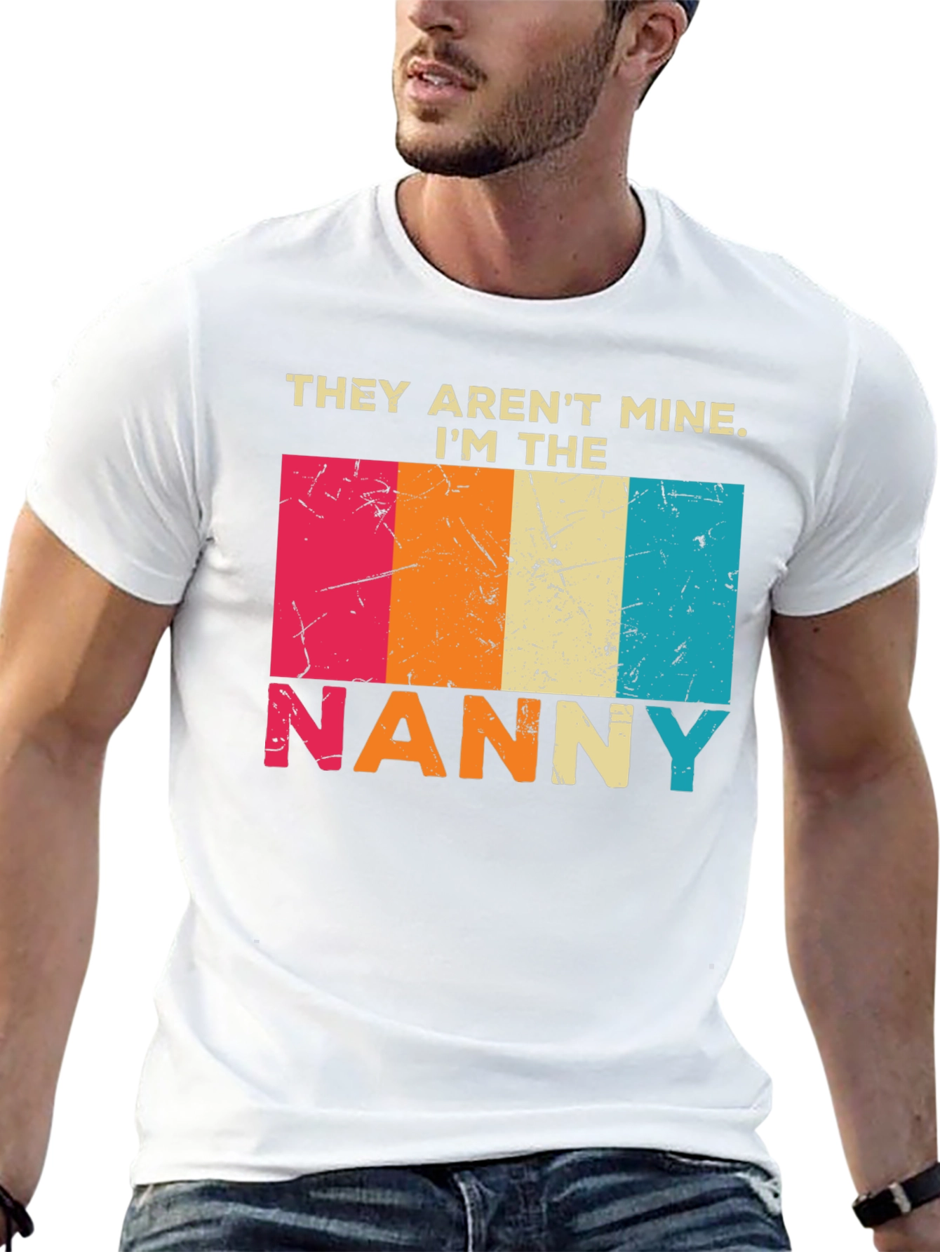 They Arent Mine Im The Nanny T-Shirt