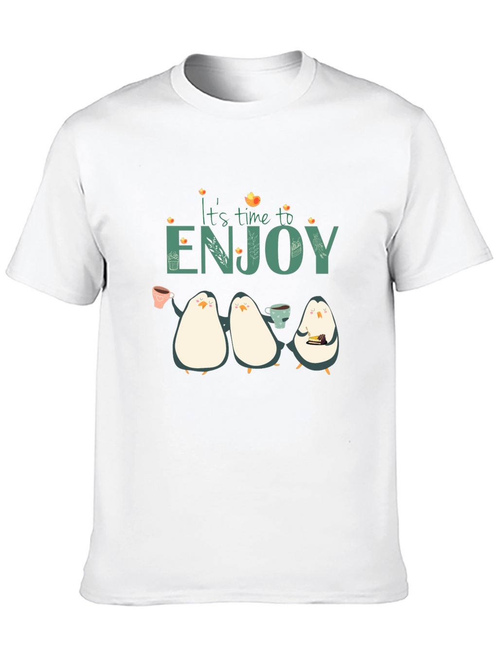 Its Time To Enjoy Penguin T-Shirt