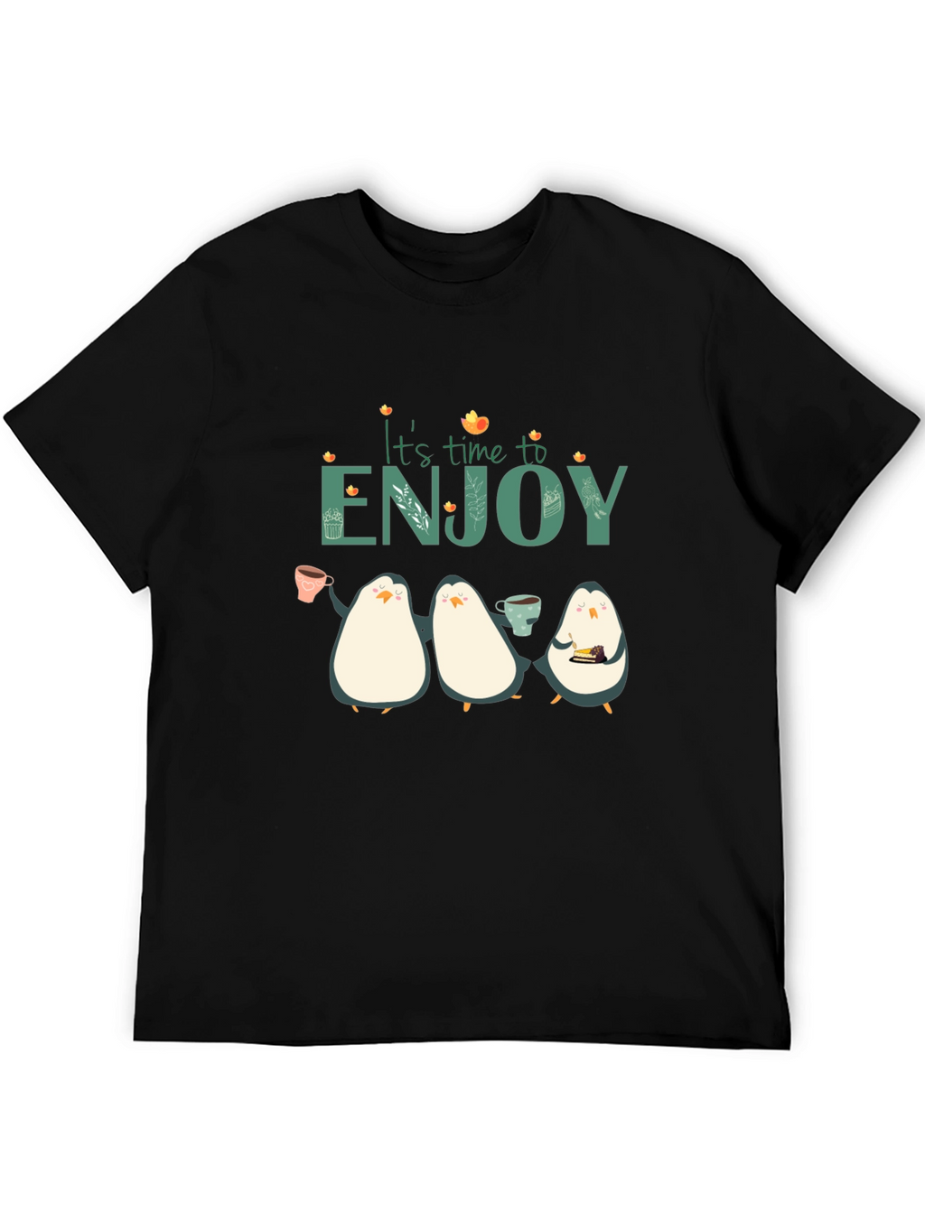 Its Time To Enjoy Penguin T-Shirt