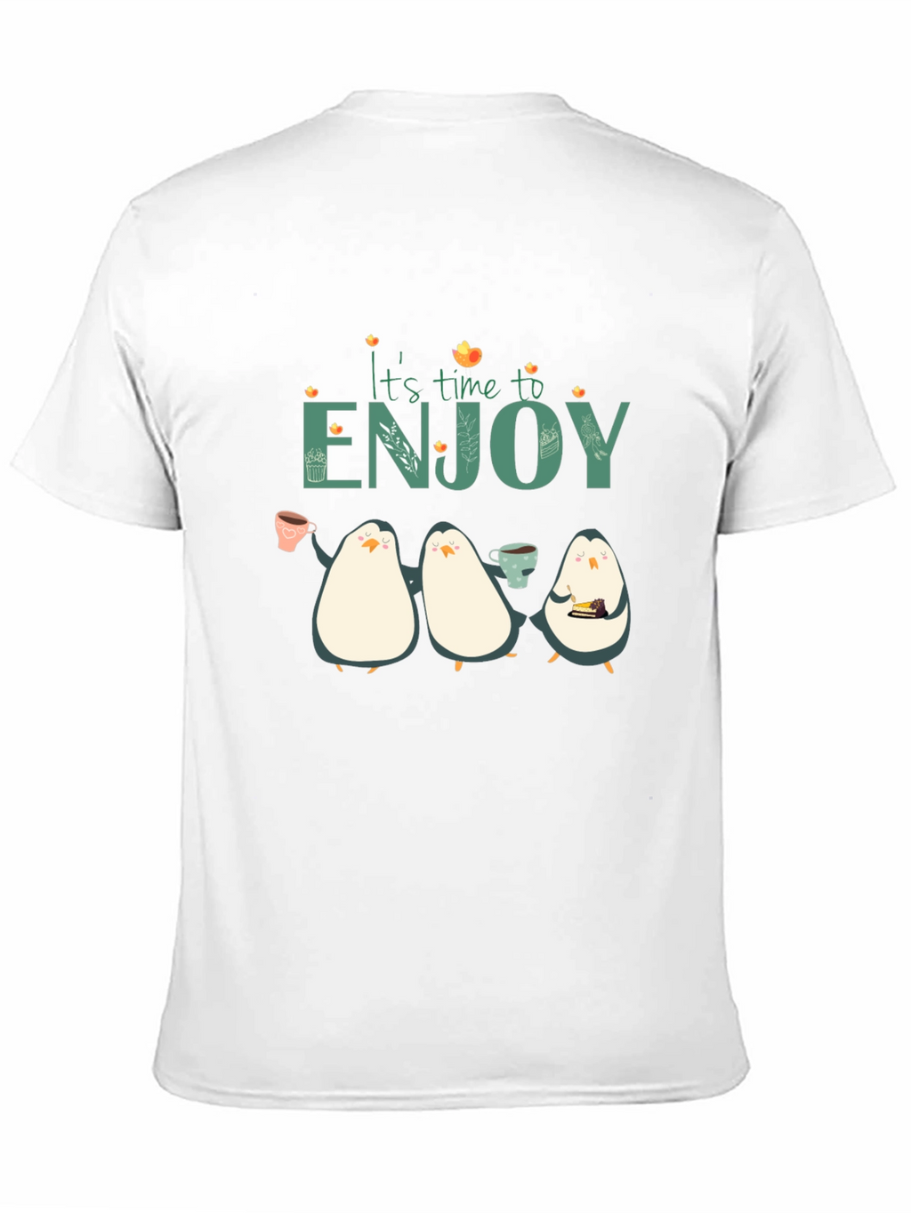 Its Time To Enjoy Penguin T-Shirt