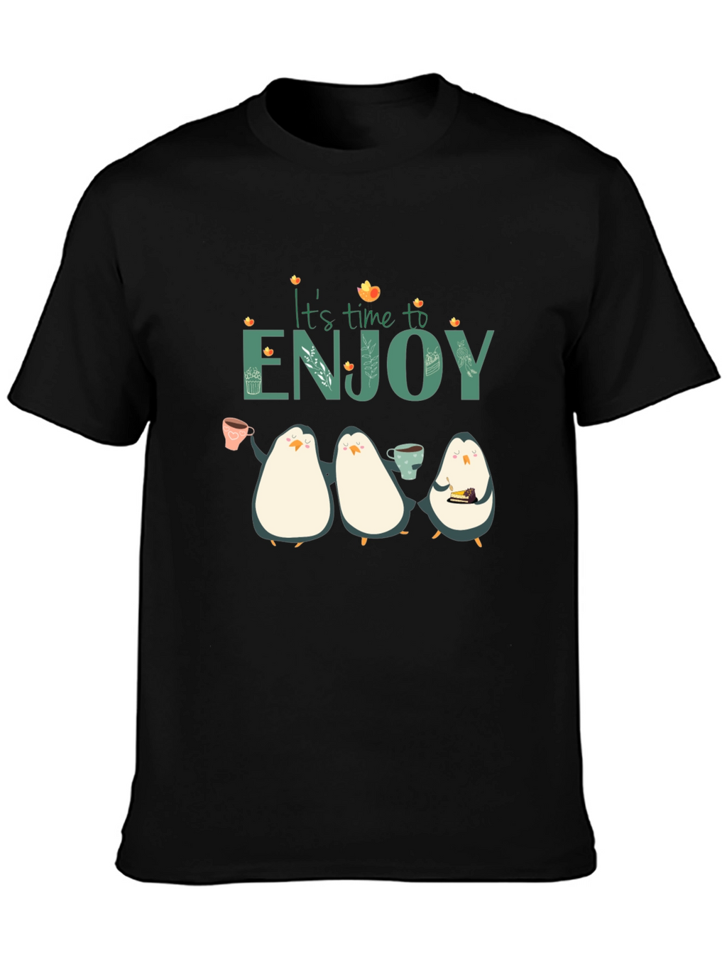 Its Time To Enjoy Penguin T-Shirt