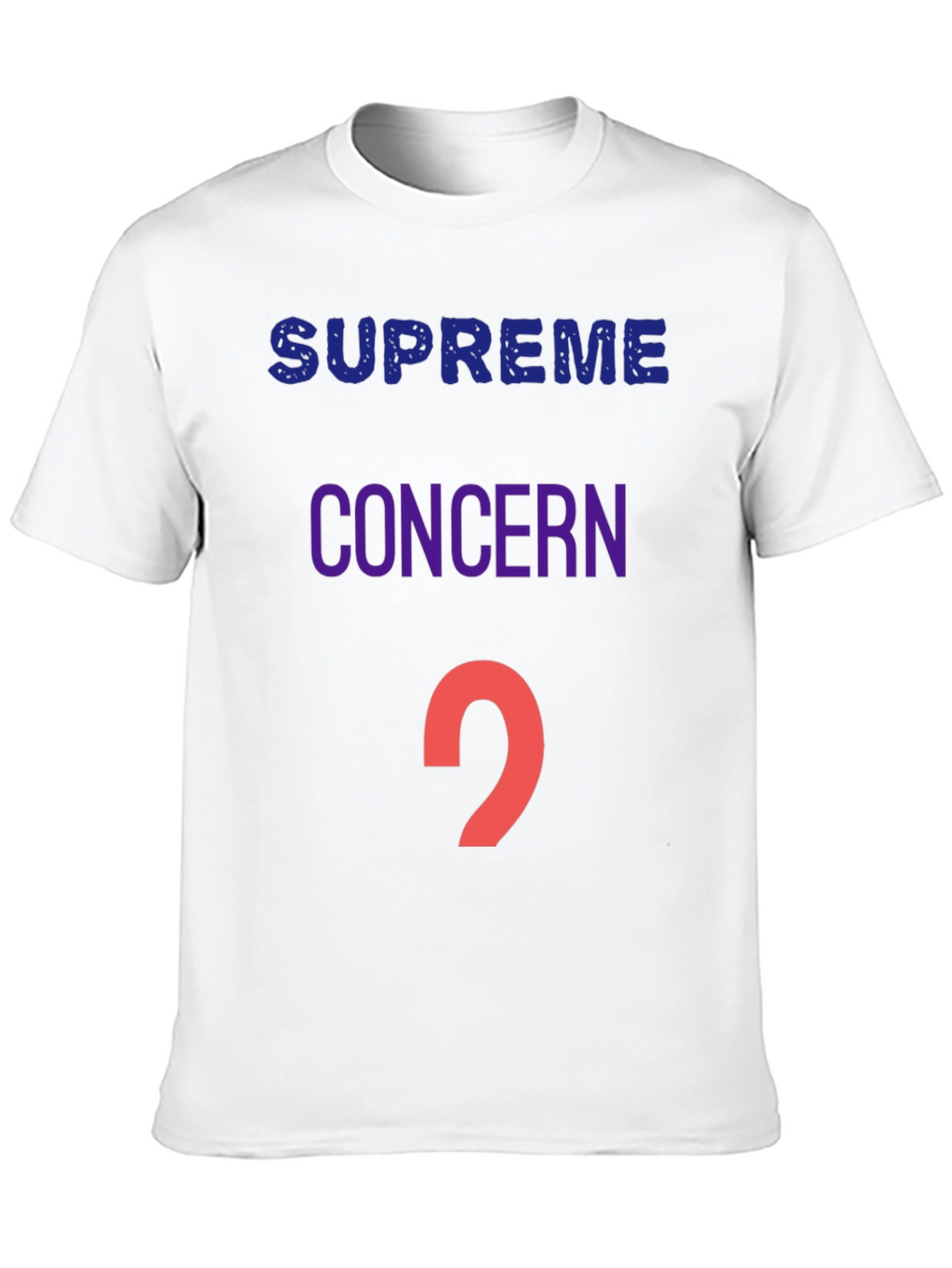 Supreme Concern T-Shirt