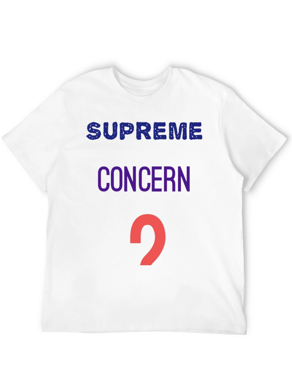 Supreme Concern T-Shirt