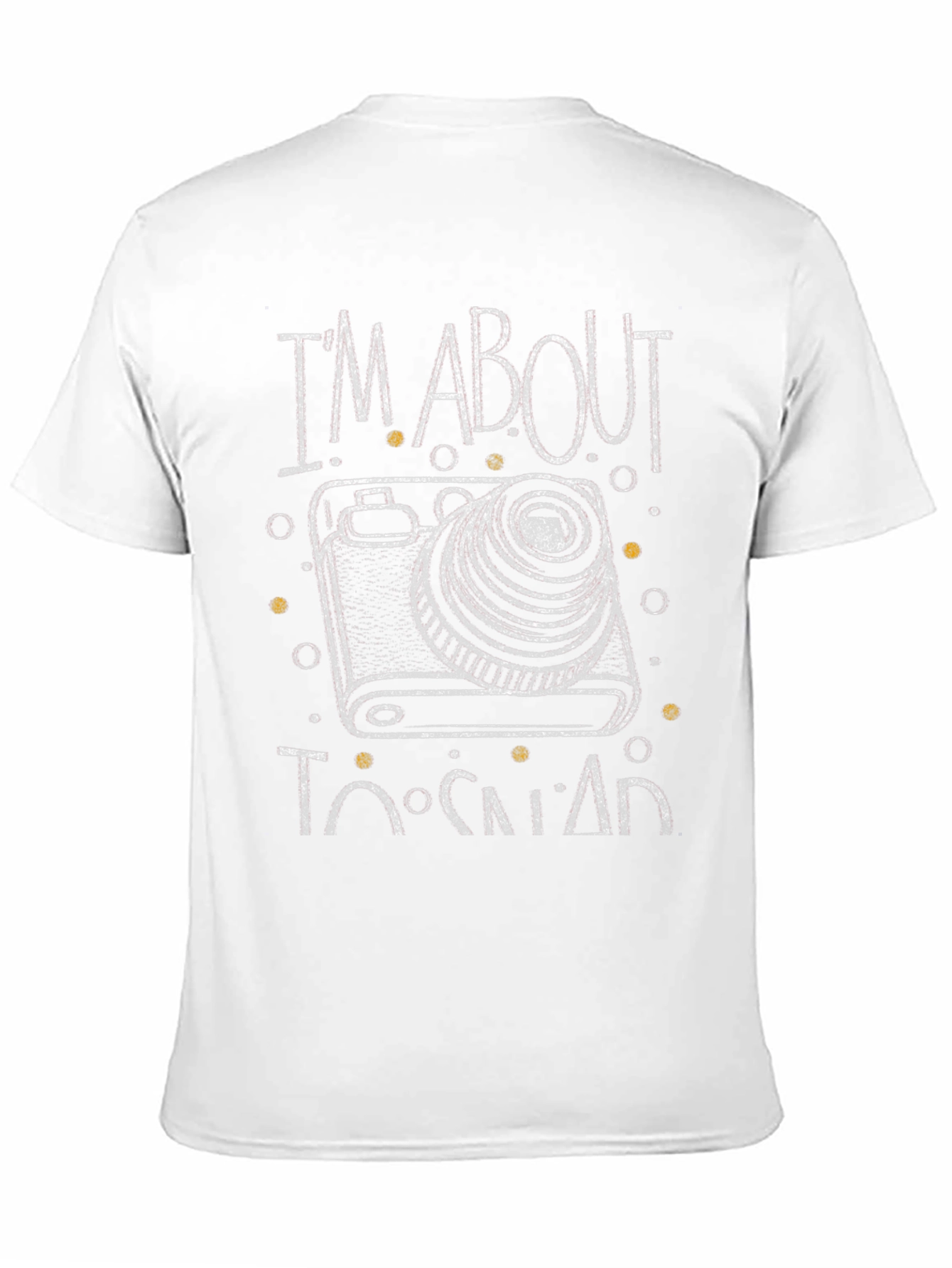 Im About to Snap Camera Graphic T-Shirt