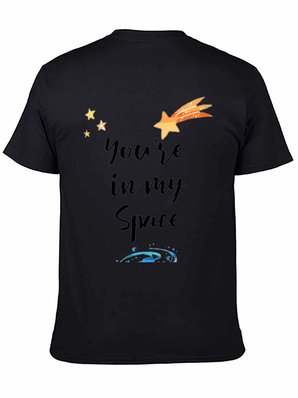 Youre In My Space Black Graphic Tee