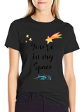 Youre In My Space Black Graphic Tee