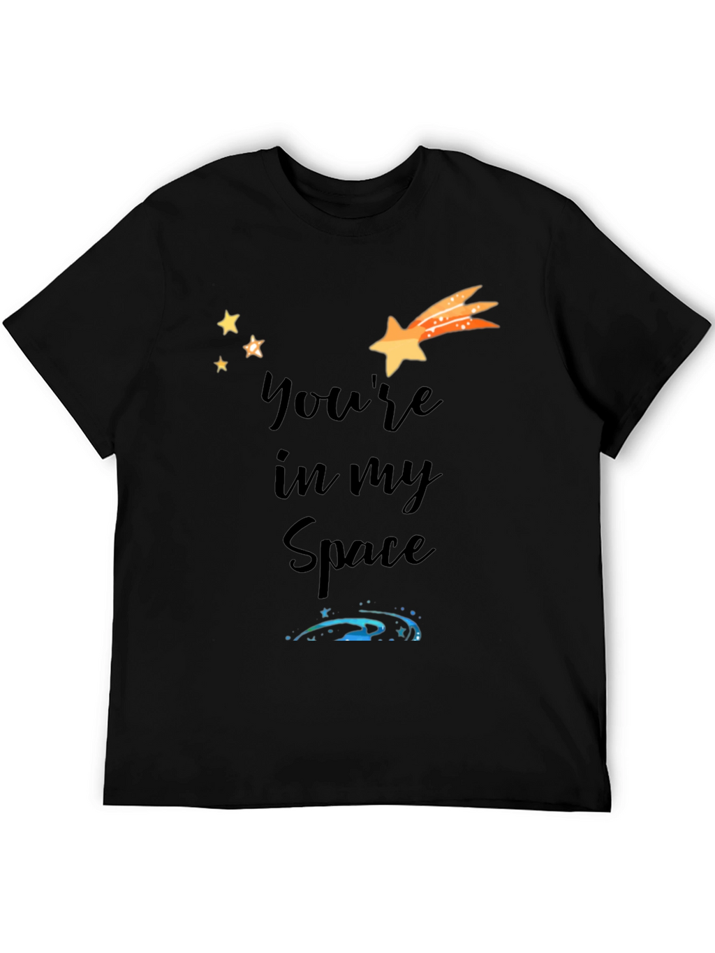Youre In My Space Black Graphic Tee