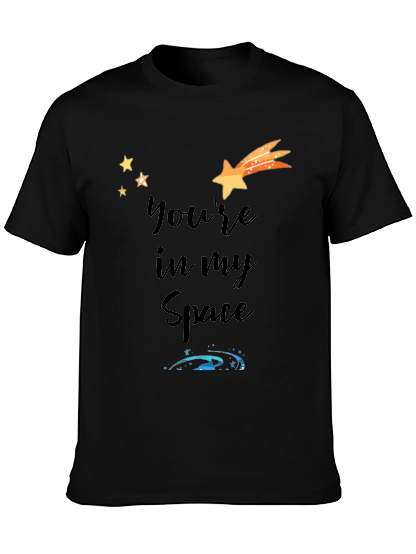 Youre In My Space Black Graphic Tee