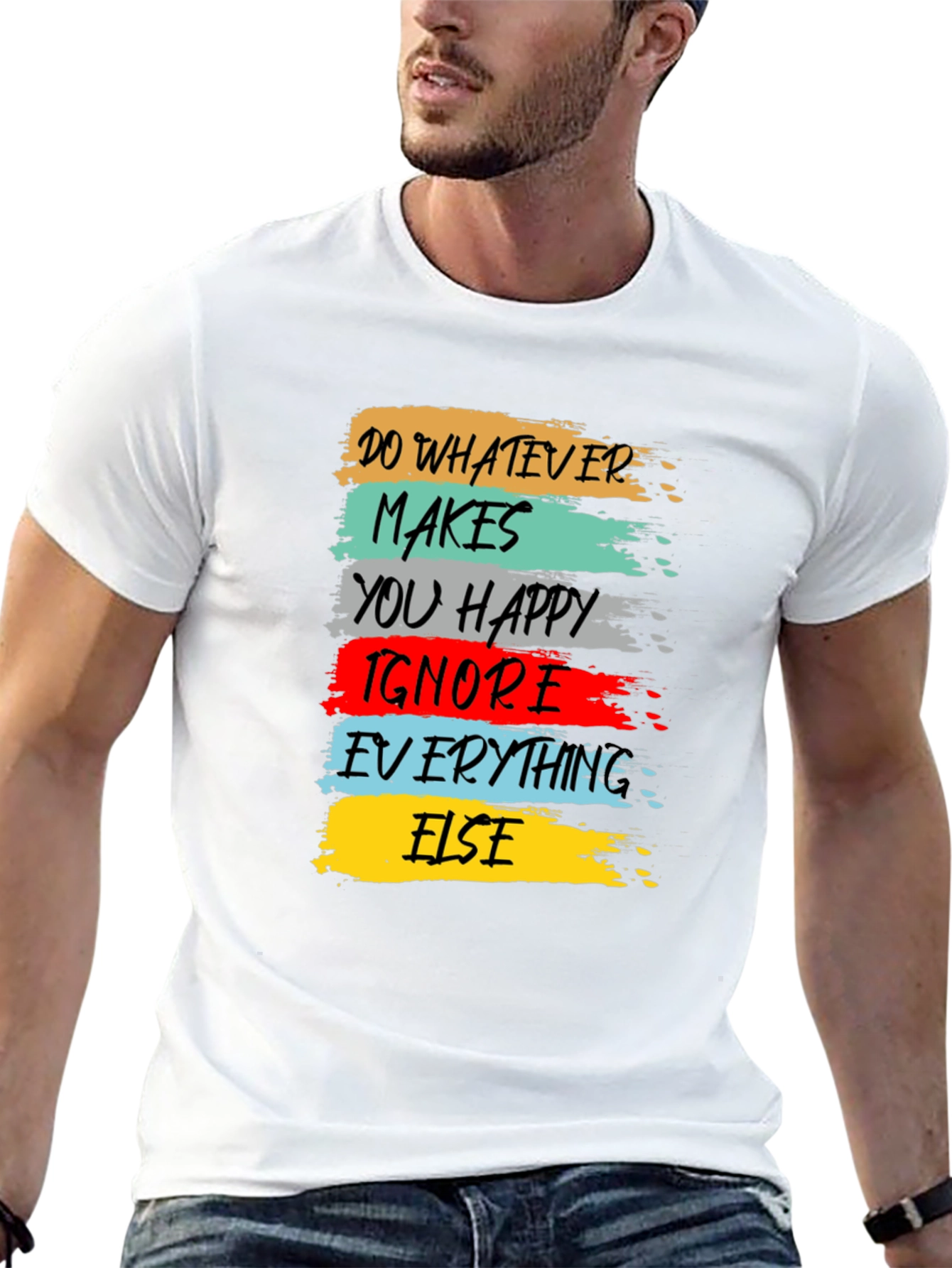 Inspirational Graphic Tee - Do Whatever Makes You Happy