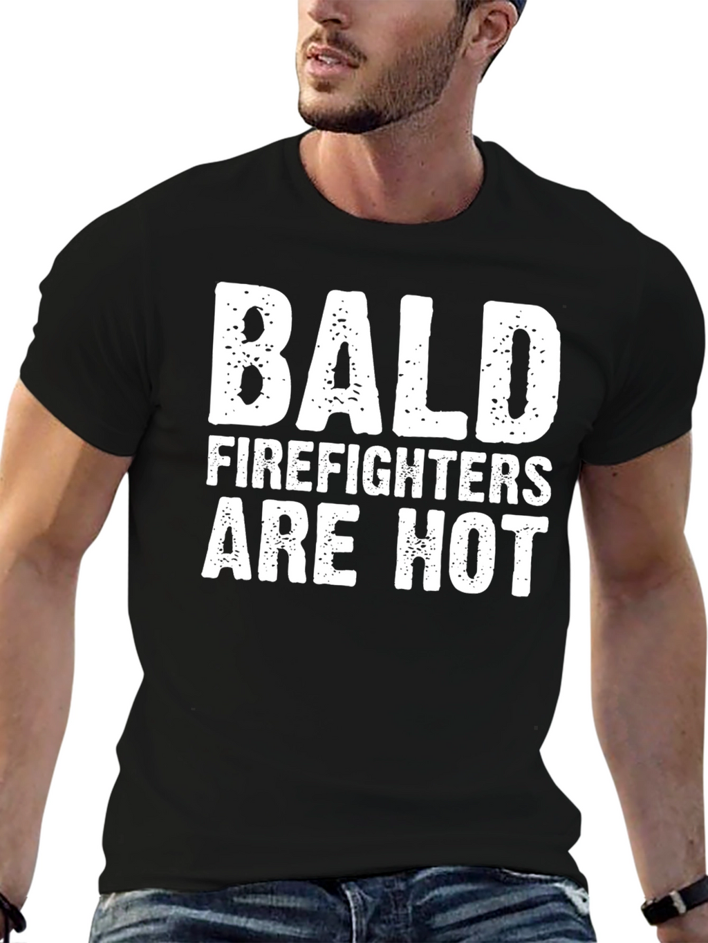 Bald Firefighters Are Hot T-Shirt
