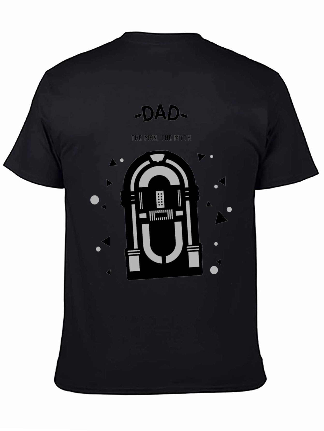 Dad: The Man The Myth T-Shirt