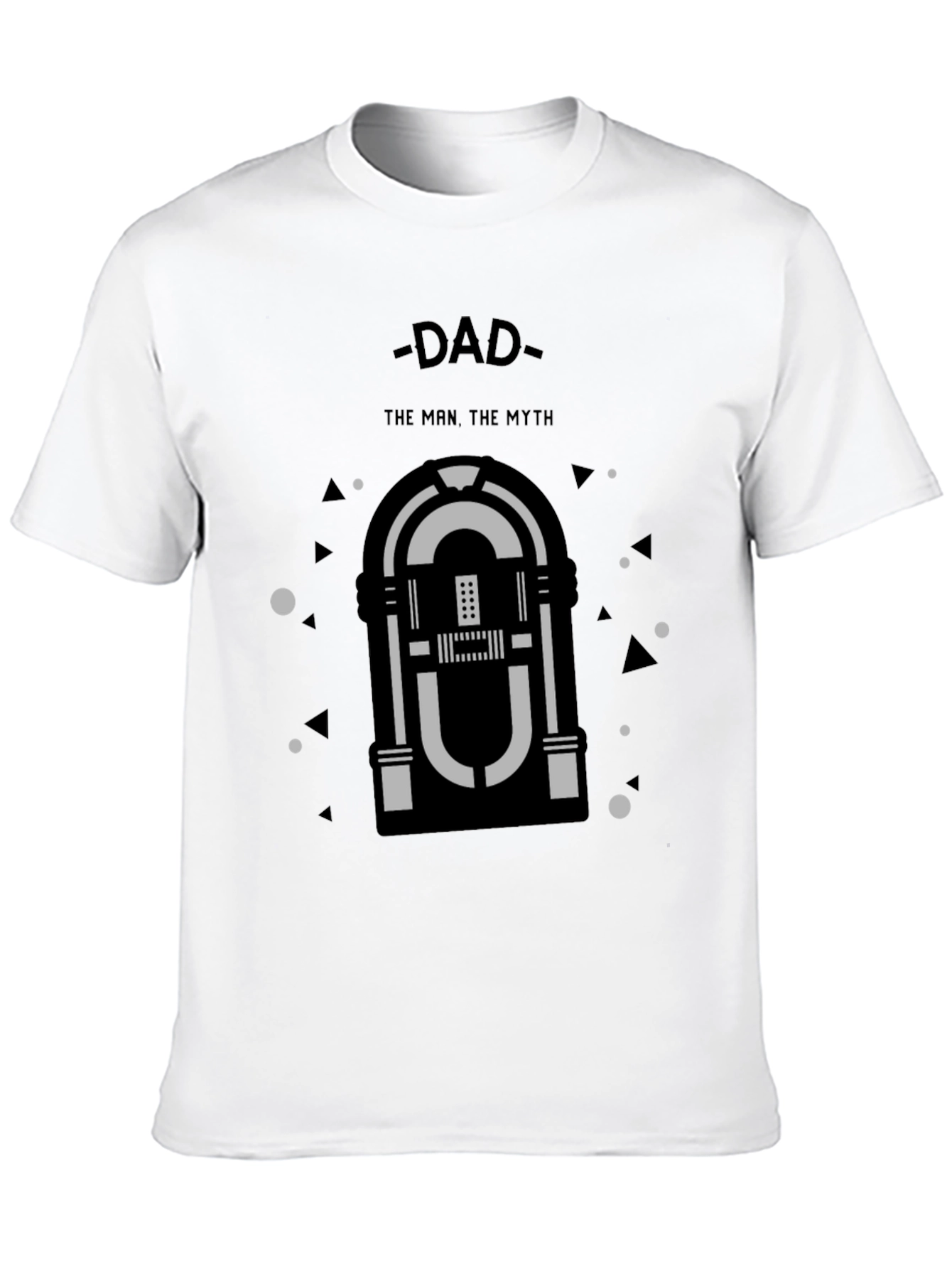 Dad: The Man The Myth T-Shirt