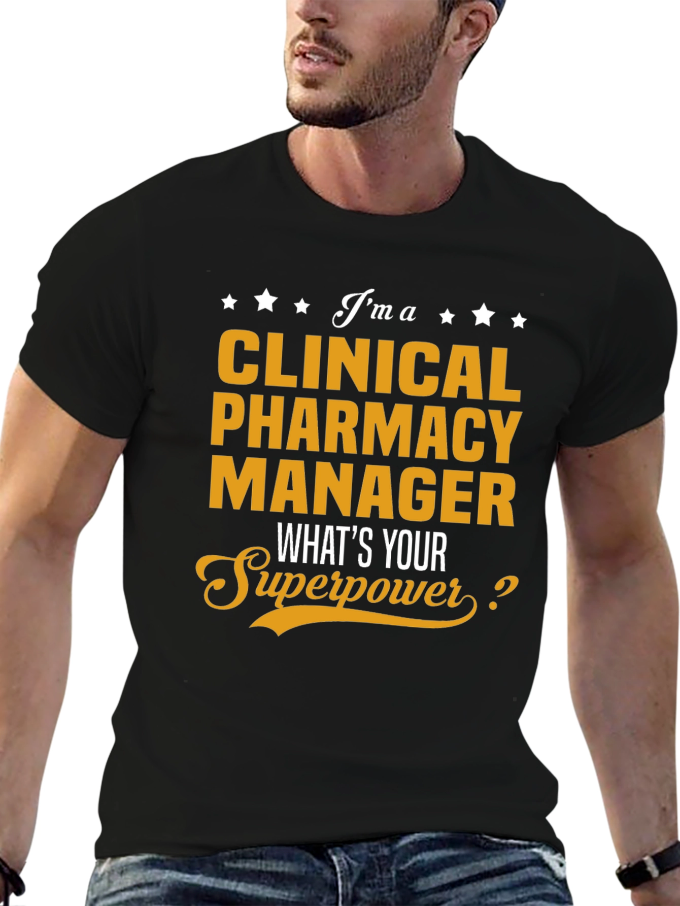 Clinical Pharmacy Manager T-Shirt - Superpower Tee