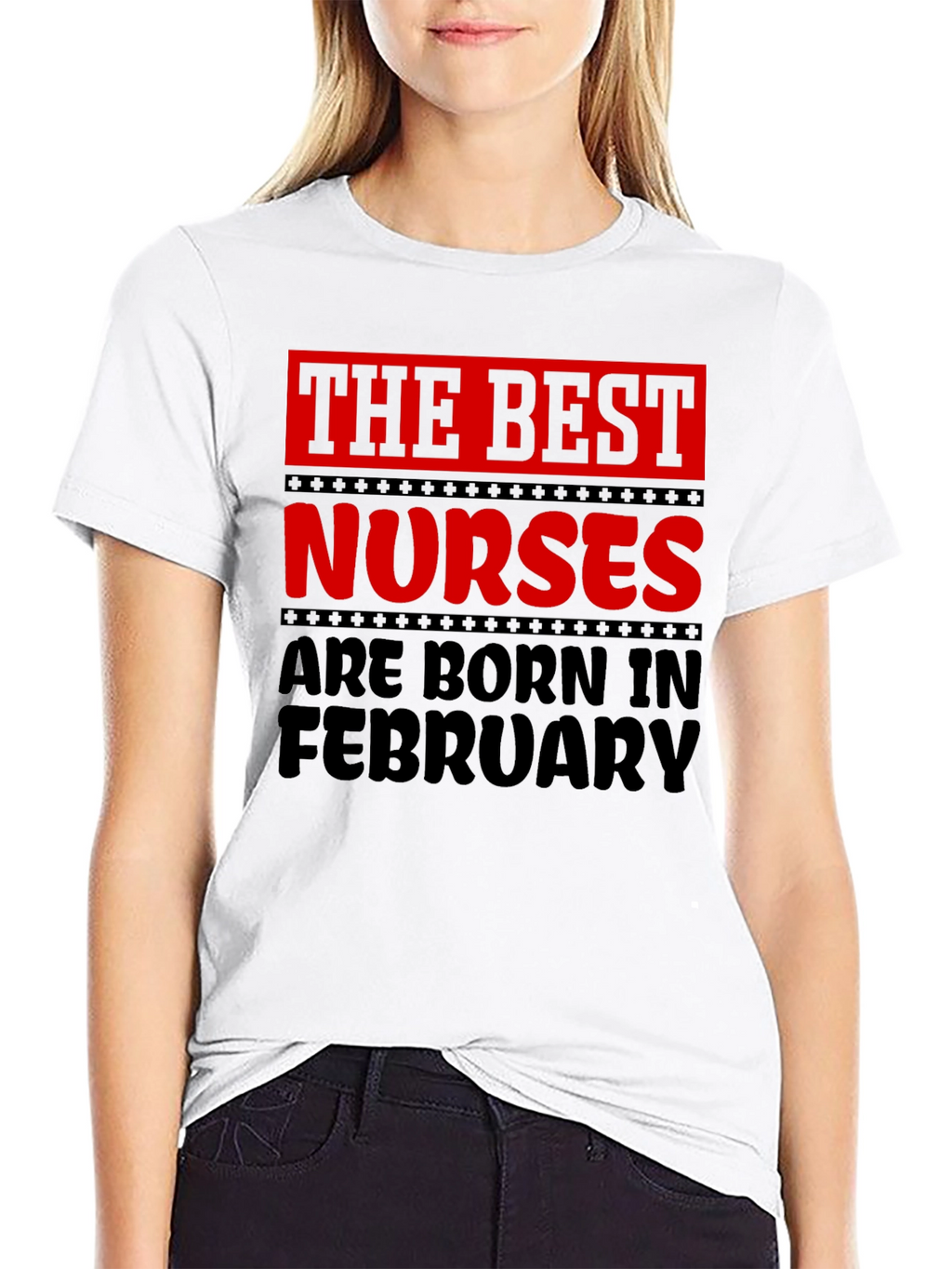 Best Nurses Are Born In February T-Shirt