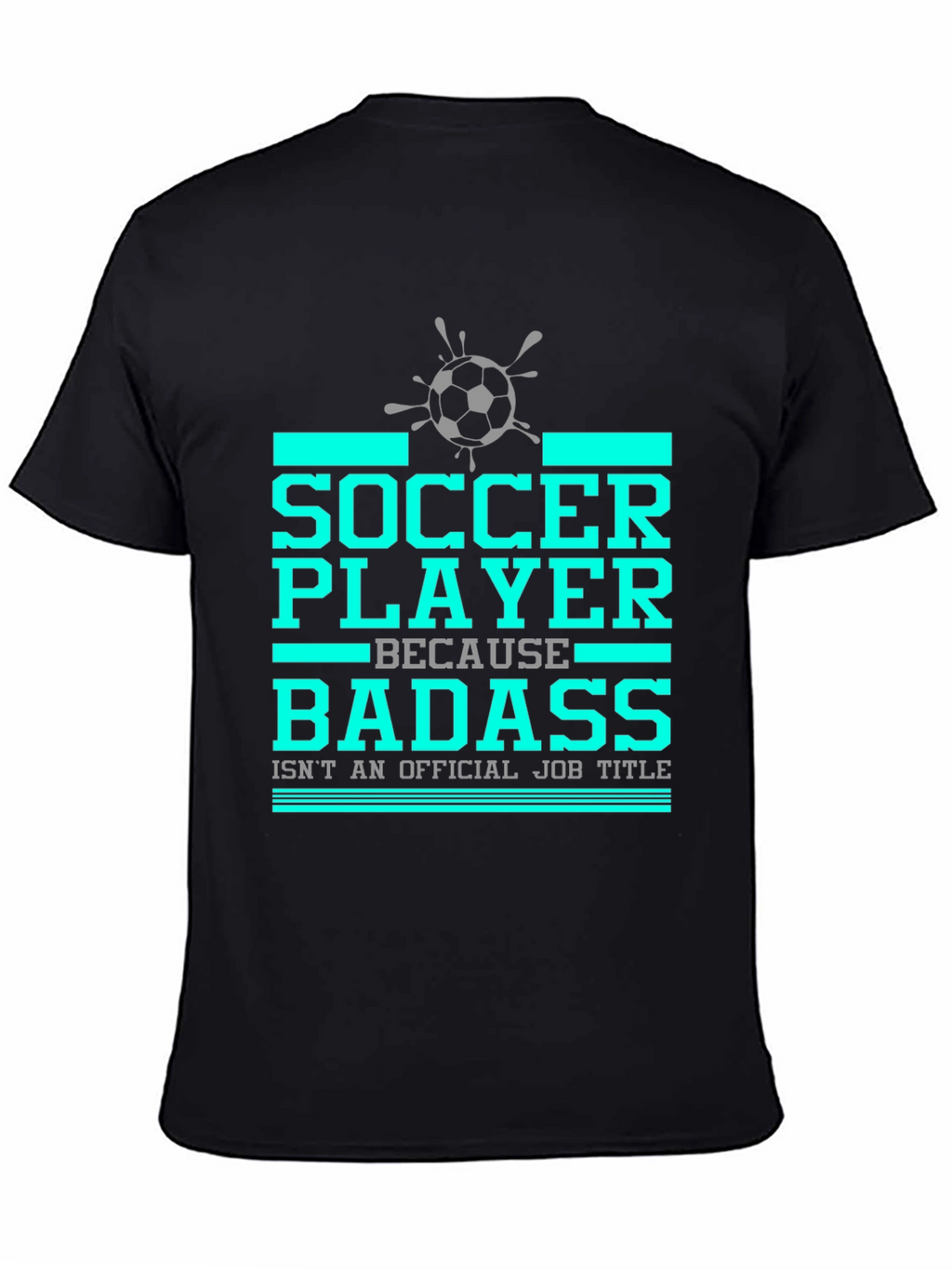 Soccer Player Badass Graphic T-Shirt