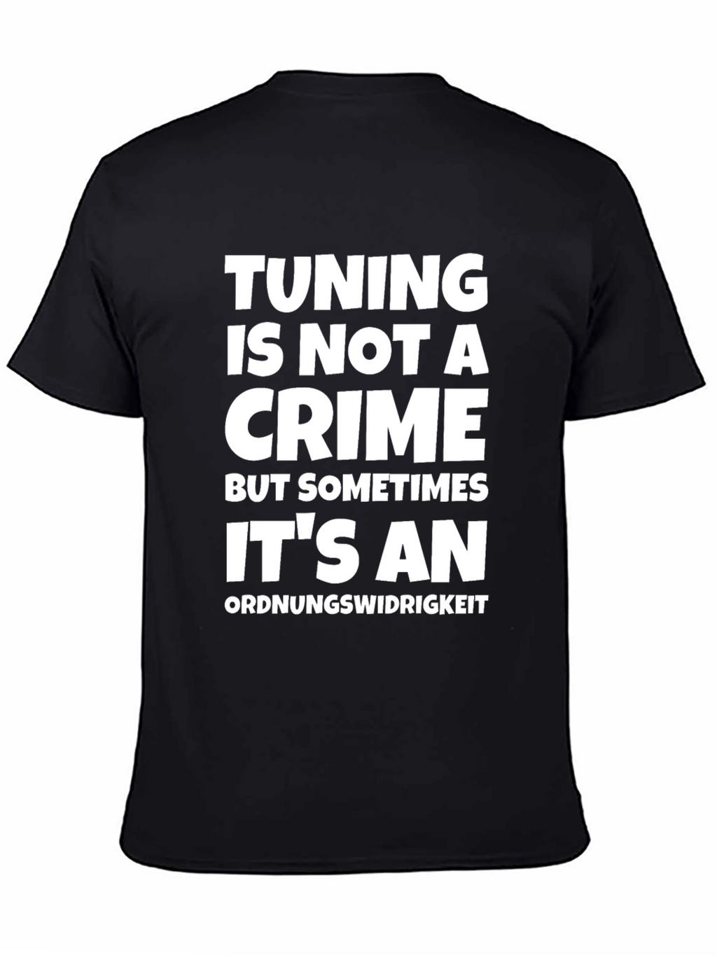 Tuning Is Not A Crime T-Shirt