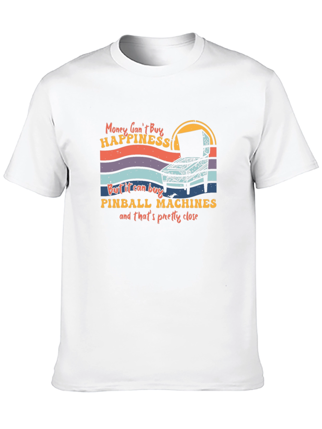 Pinball Machine T-Shirt - Money Cant Buy Happiness
