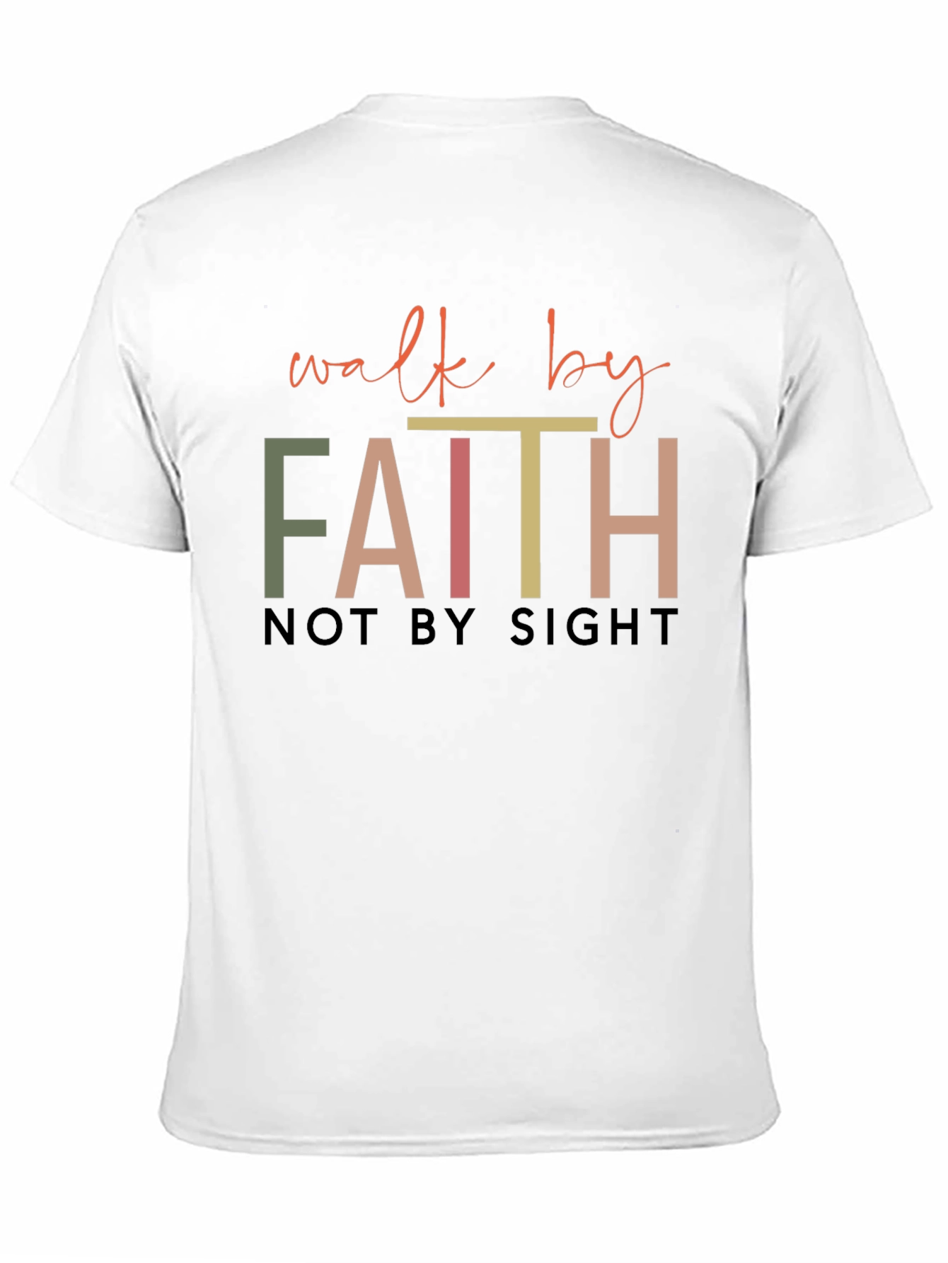 Walk by Faith T-Shirt - Religious Graphic Tee