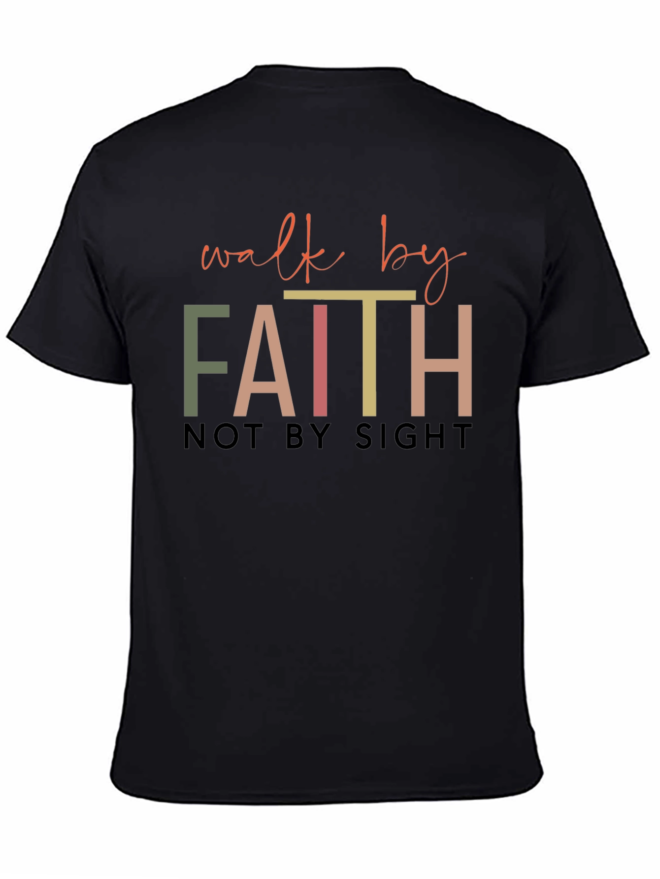 Walk by Faith T-Shirt - Religious Graphic Tee