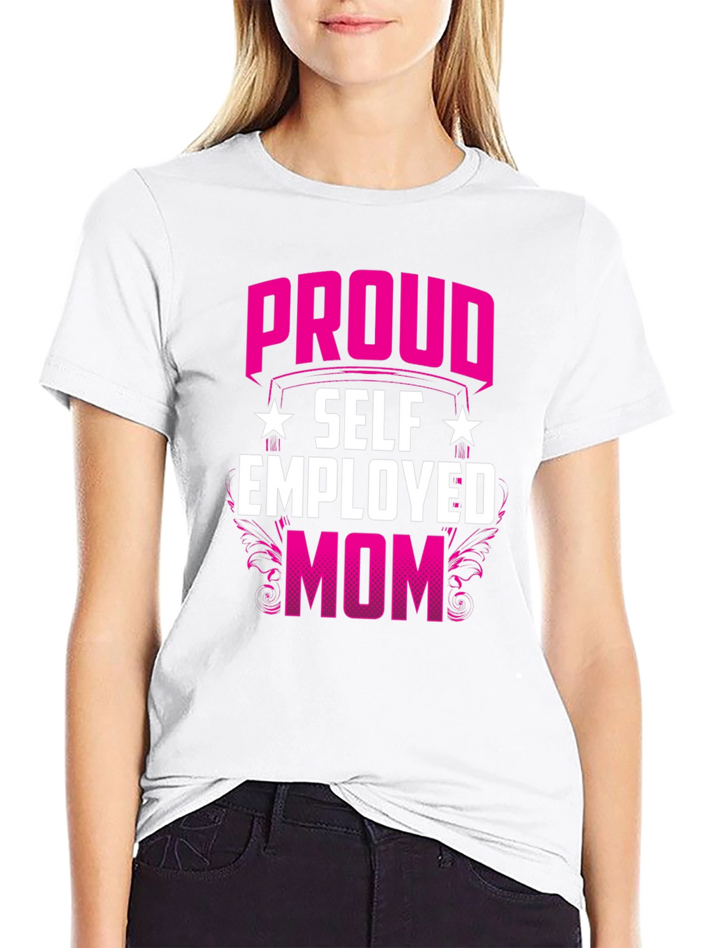 Proud Self Employed Mom T-Shirt