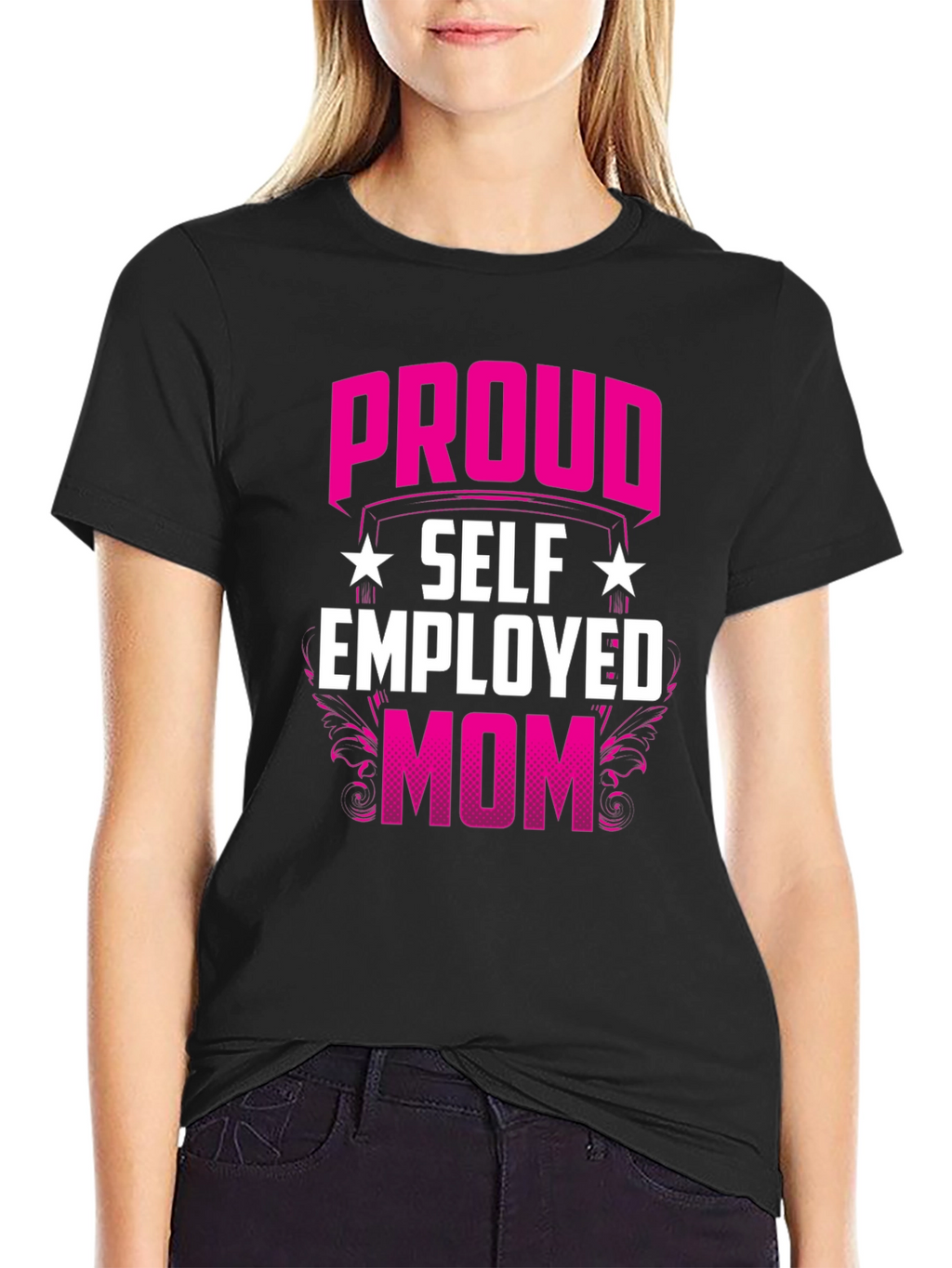 Proud Self Employed Mom T-Shirt