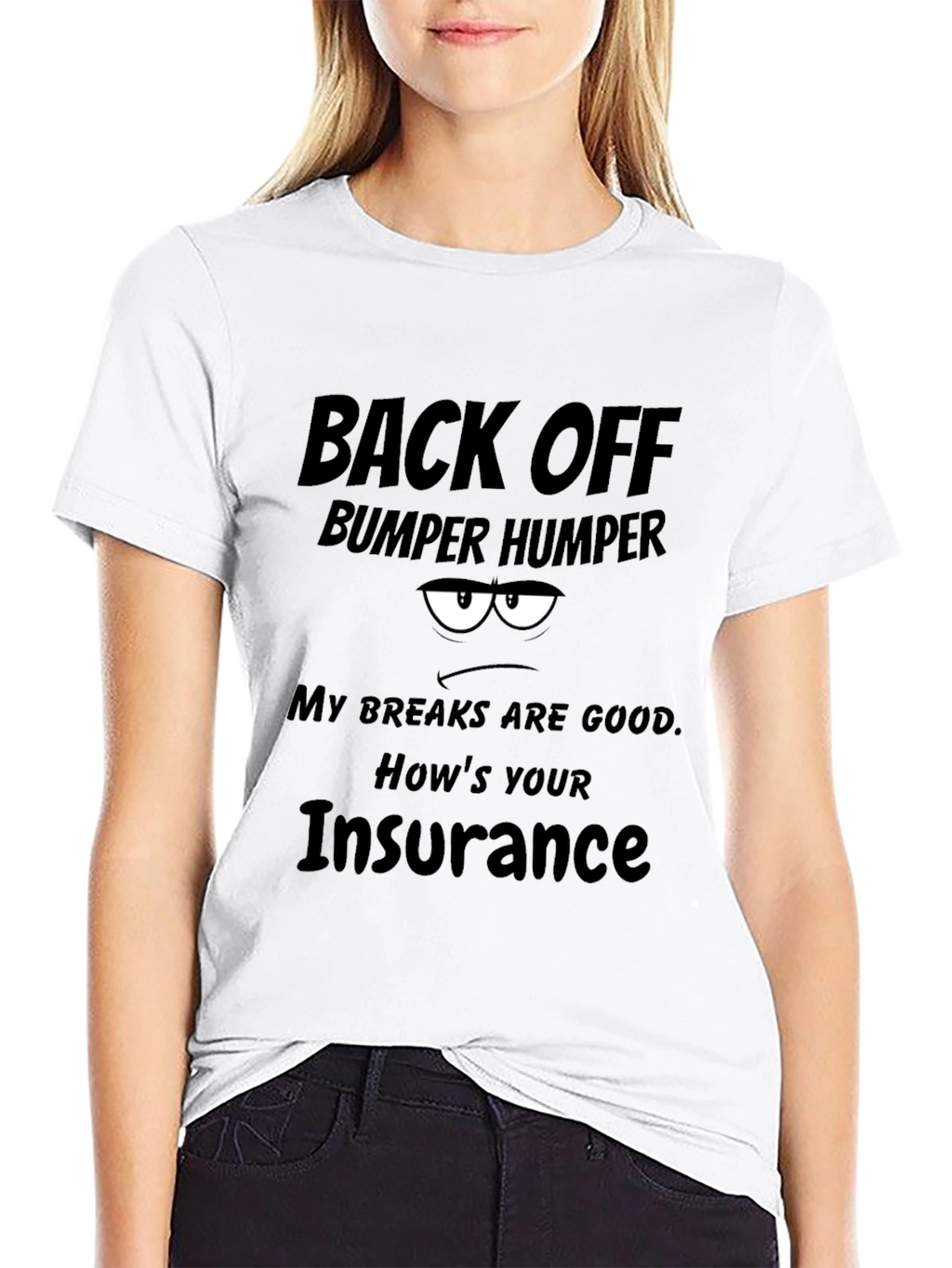 Back Off Bumper Humper Graphic Tee